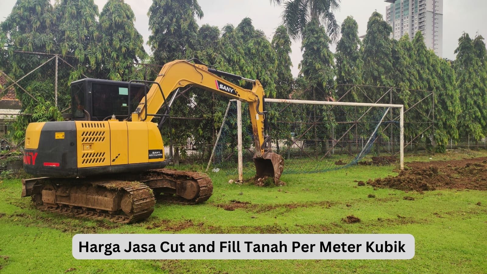 Harga Jasa Cut And Fill Tanah Per Meter Kubik