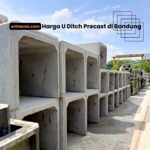 Harga U Ditch Precast Bandung